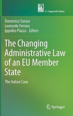 The Changing Administrative Law of an EU Member State: The Italian Case - cover