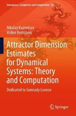 Attractor Dimension Estimates for Dynamical Systems: Theory and Computation: Dedicated to Gennady Leonov