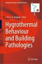Hygrothermal Behaviour and Building Pathologies