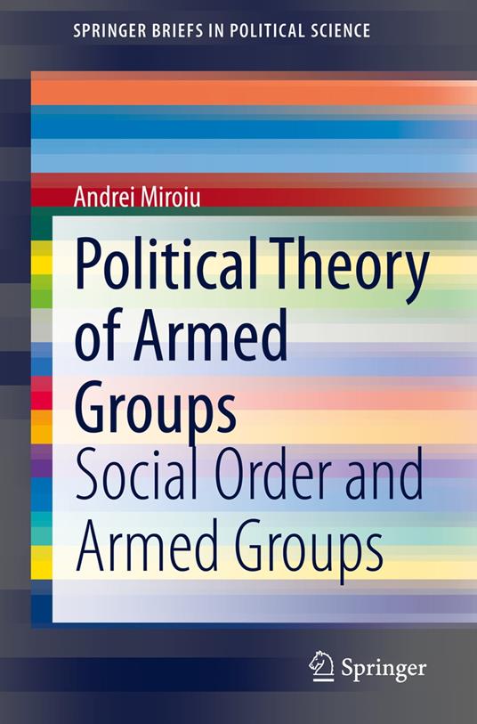 Political Theory of Armed Groups