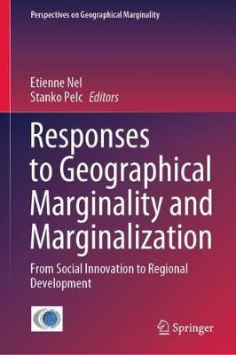 Responses to Geographical Marginality and Marginalization: From Social Innovation to Regional Development - cover