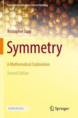 Symmetry: A Mathematical Exploration - Kristopher Tapp - cover