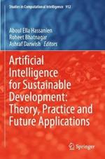 Artificial Intelligence for Sustainable Development: Theory, Practice and Future Applications