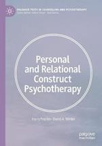 Personal and Relational Construct Psychotherapy