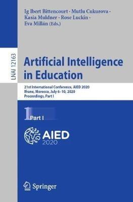 Artificial Intelligence in Education: 21st International Conference, AIED 2020, Ifrane, Morocco, July 6–10, 2020, Proceedings, Part I - cover