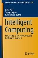 Intelligent Computing: Proceedings of the 2020 Computing Conference, Volume 3 - cover