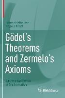 Gödel's Theorems and Zermelo's Axioms: A Firm Foundation of Mathematics