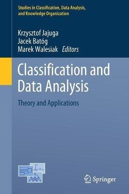 Classification and Data Analysis: Theory and Applications - cover