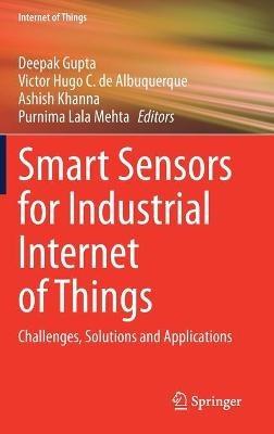 Smart Sensors for Industrial Internet of Things: Challenges, Solutions and Applications - cover