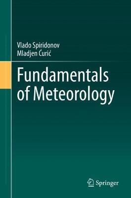 Fundamentals of Meteorology - Vlado Spiridonov,Mladjen Curic - cover