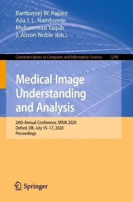 Medical Image Understanding and Analysis: 24th Annual Conference, MIUA 2020, Oxford, UK, July 15-17, 2020, Proceedings - cover