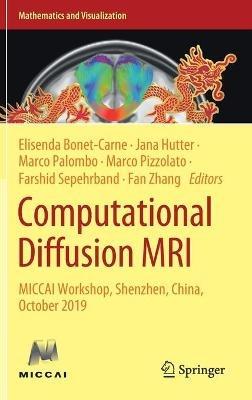 Computational Diffusion MRI: MICCAI Workshop, Shenzhen, China, October 2019 - cover