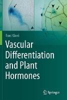 Vascular Differentiation and Plant Hormones - Roni Aloni - cover