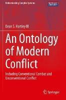 An Ontology of Modern Conflict: Including Conventional Combat and Unconventional Conflict