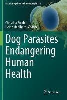 Dog Parasites Endangering Human Health