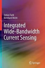 Integrated Wide-Bandwidth Current Sensing