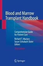 Blood and Marrow Transplant Handbook: Comprehensive Guide for Patient Care