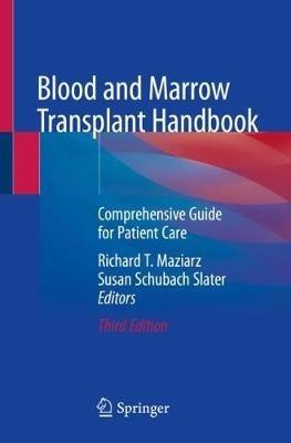 Blood and Marrow Transplant Handbook: Comprehensive Guide for Patient Care - cover