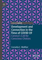 Development and Connection in the Time of COVID-19