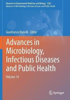 Advances in Microbiology, Infectious Diseases and Public Health: Volume 14 - cover