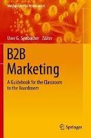 B2B Marketing: A Guidebook for the Classroom to the Boardroom - cover