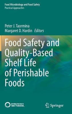 Food Safety and Quality-Based Shelf Life of Perishable Foods - cover