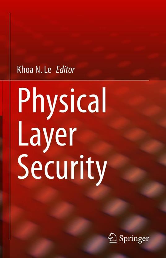 Physical Layer Security