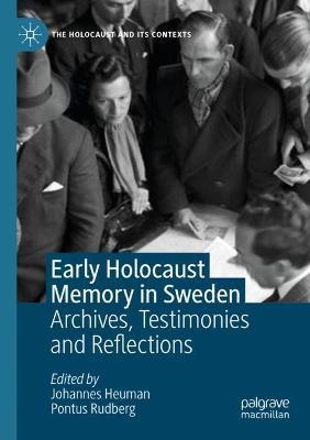 Early Holocaust Memory in Sweden: Archives, Testimonies and Reflections - cover