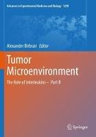 Tumor Microenvironment: The Role of Interleukins –  Part B - cover
