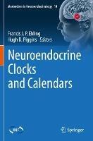 Neuroendocrine Clocks and Calendars - cover