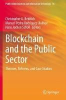 Blockchain and the Public Sector: Theories, Reforms, and Case Studies - cover