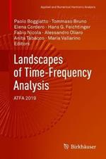 Landscapes of Time-Frequency Analysis: ATFA 2019