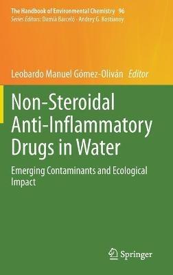 Non-Steroidal Anti-Inflammatory Drugs in Water: Emerging Contaminants and Ecological Impact - cover