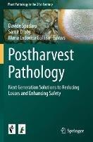 Postharvest Pathology: Next Generation Solutions to Reducing Losses and Enhancing Safety - cover