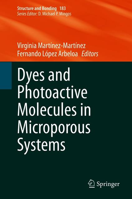 Dyes and Photoactive Molecules in Microporous Systems