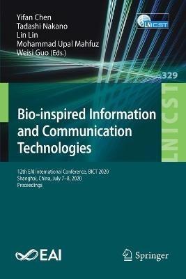 Bio-inspired Information and Communication Technologies: 12th EAI International Conference, BICT 2020, Shanghai, China, July 7-8, 2020, Proceedings - cover