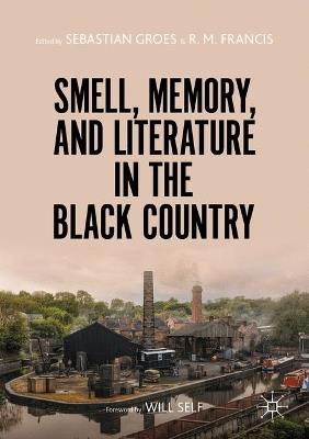 Smell, Memory, and Literature in the Black Country - cover