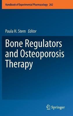 Bone Regulators and Osteoporosis Therapy - cover