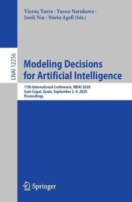 Modeling Decisions for Artificial Intelligence: 17th International Conference, MDAI 2020, Sant Cugat, Spain, September 2–4, 2020, Proceedings - cover