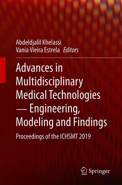 Advances in Multidisciplinary Medical Technologies - Engineering, Modeling and Findings