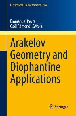 Arakelov Geometry and Diophantine Applications - cover