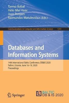 Databases and Information Systems: 14th International Baltic Conference, DB&IS 2020, Tallinn, Estonia, June 16–19, 2020, Proceedings - cover