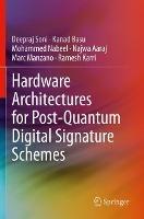 Hardware Architectures for Post-Quantum Digital Signature Schemes