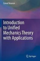 Introduction to Unified Mechanics Theory with Applications