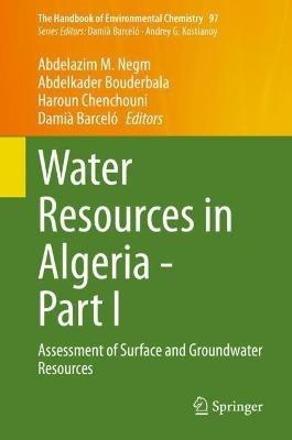 Water Resources in Algeria - Part I: Assessment of Surface and Groundwater Resources - cover