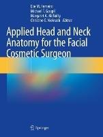 Applied Head and Neck Anatomy for the Facial Cosmetic Surgeon - cover