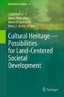 Cultural Heritage—Possibilities for Land-Centered Societal Development - cover