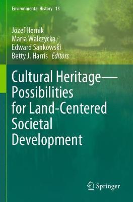 Cultural Heritage—Possibilities for Land-Centered Societal Development - cover