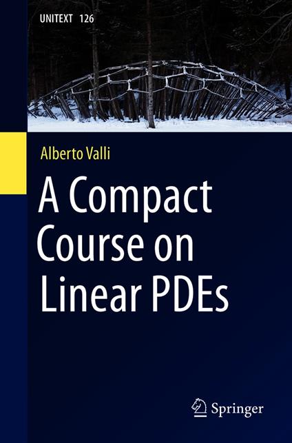 A Compact Course on Linear PDEs