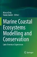Marine Coastal Ecosystems Modelling and Conservation: Latin American Experiences - cover